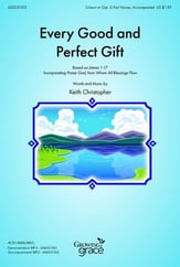 Every Good and Perfect Gift Unison/Two-Part choral sheet music cover